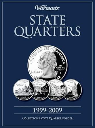 State Quarter 1999-2009: Collector's State Quarter Folder                                                                                             <br><span class="capt-avtor"> By:Warman's                                          </span><br><span class="capt-pari"> Eur:6,49 Мкд:399</span>